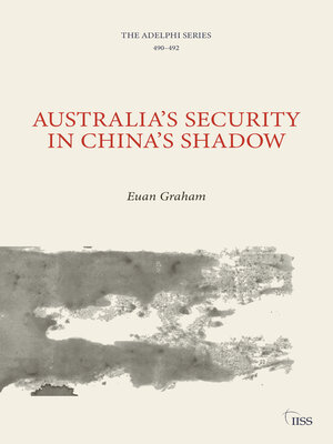 cover image of Australia's Security in China's Shadow